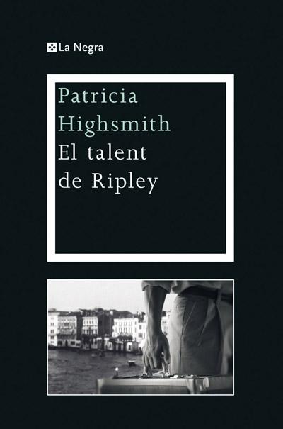 Portada de El talent de Ripley, de Patricia Highsmith