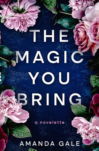 The Magic You Bring (Paperback)