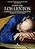 Los lentos by Laurent Vidal