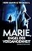 Marie, Engel der Vergangenheit