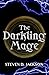 The Darkling Mage (Mages of...