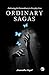 "Ordinary Sagas: Embracing ...
