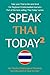 Speak Thai Today 2: A Thai ...