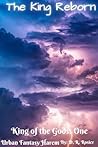 The King Reborn: ...