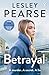Betrayal by Lesley Pearse