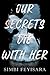 Our Secrets Die With Her (T...