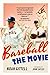 Baseball: The Movie