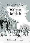 Valgus loidab