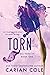 Torn by Carian Cole Torn by Carian Cole