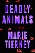 Deadly Animals