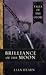Brilliance Of The Moon (Tales of the Otori Book 3)