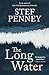 The Long Water by Stef Penney