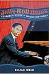 Jelly Roll Blues:...