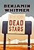 Dead Stars (La Trilogie des Company Town)