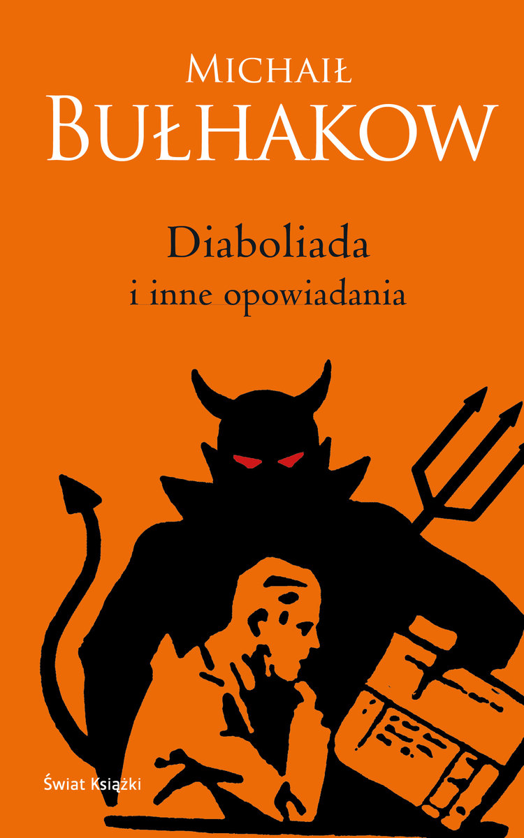 Diaboliada i inne opowiadania (Hardcover)