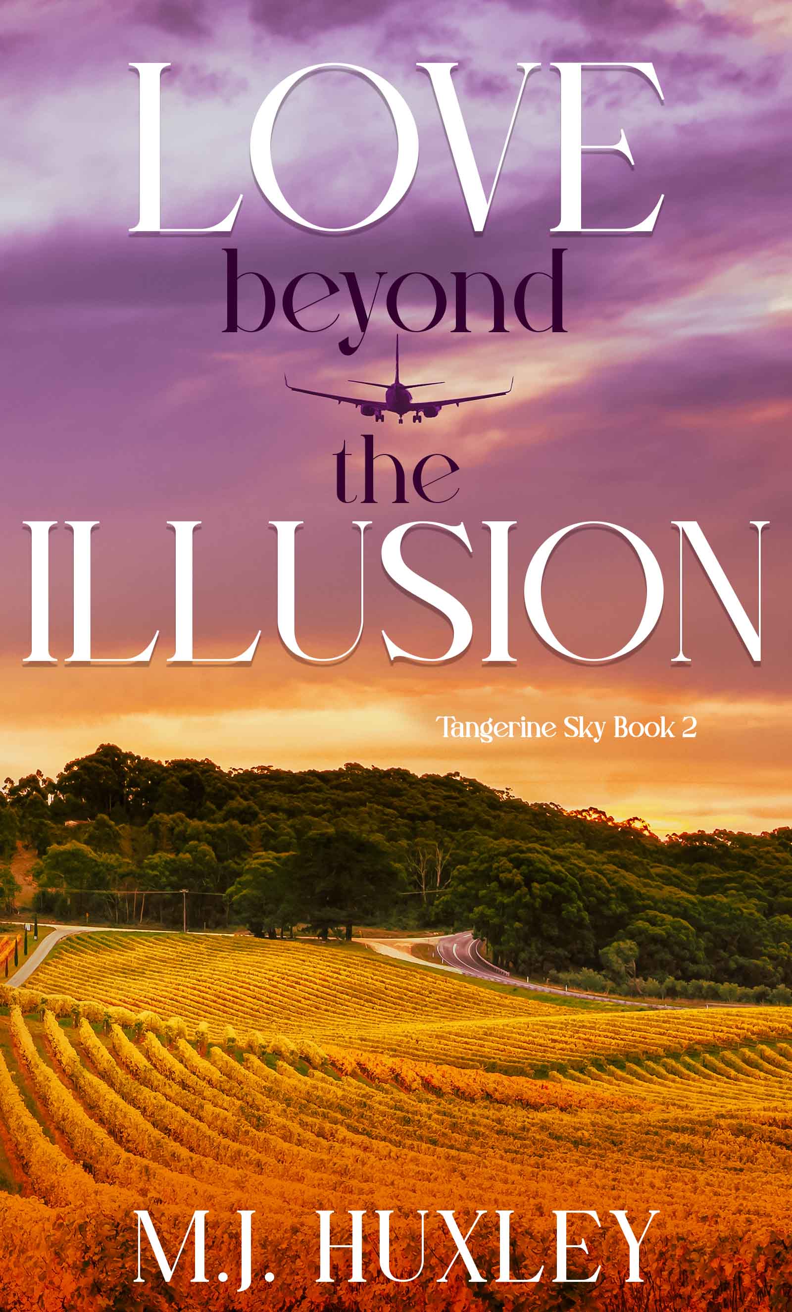 Love Beyond the Illusion (Tangerine Sky, #2)
