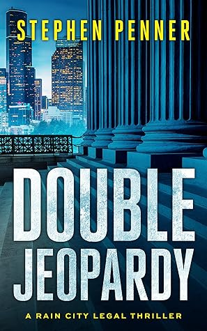 Double Jeopardy (Rain City Legal, #4)