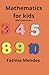 Mathematics for kids: With ...