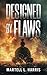 Designed by Flaws by Martell L. Harris