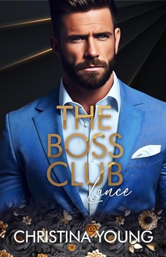 The Boss Club: Lance (Boss Daddy Romance 2) (German Edition)