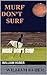 Murf Don't Surf