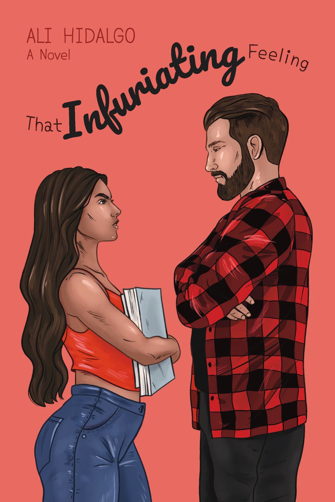 That Infuriating Feeling (Chasing Feelings Book 2)