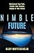 Nimble Future: Reinterpret ...