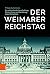 Der Weimarer Reichstag: Die...
