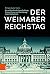 Der Weimarer Reichstag: Die...