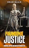 PARANORMAL JUSTIC...