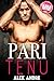 Pari Tenu (Nouvelle érotiqu...