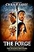 The Forge by Chris Fabry