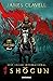 Shogun by James Clavell