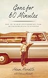 Gone for Sixty Mi...