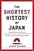 The Shortest History of Japan by Lesley Downer