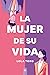 La mujer de su vida