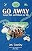 Go Away: Travels With, and Without, my Wife (Mostly Fun)