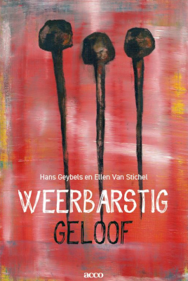 Weerbarstig Geloof
