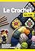 Le crochet pour les Nuls, p...