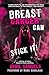 Breast Cancer Can Stick It! by April Samuels