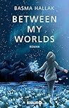 Between My Worlds