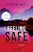 Feeling Safe: Wie sicher bi...