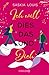 Ich will dies, das und dich: Roman (German Edition)