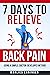 7 Days To Relieve Back Pain by Marlies Ehninger 7 Days To Relieve Back Pain by Marlies Ehninger