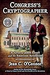 Congress's Cryptographer: A Novel of James Lovell and the American Revolution