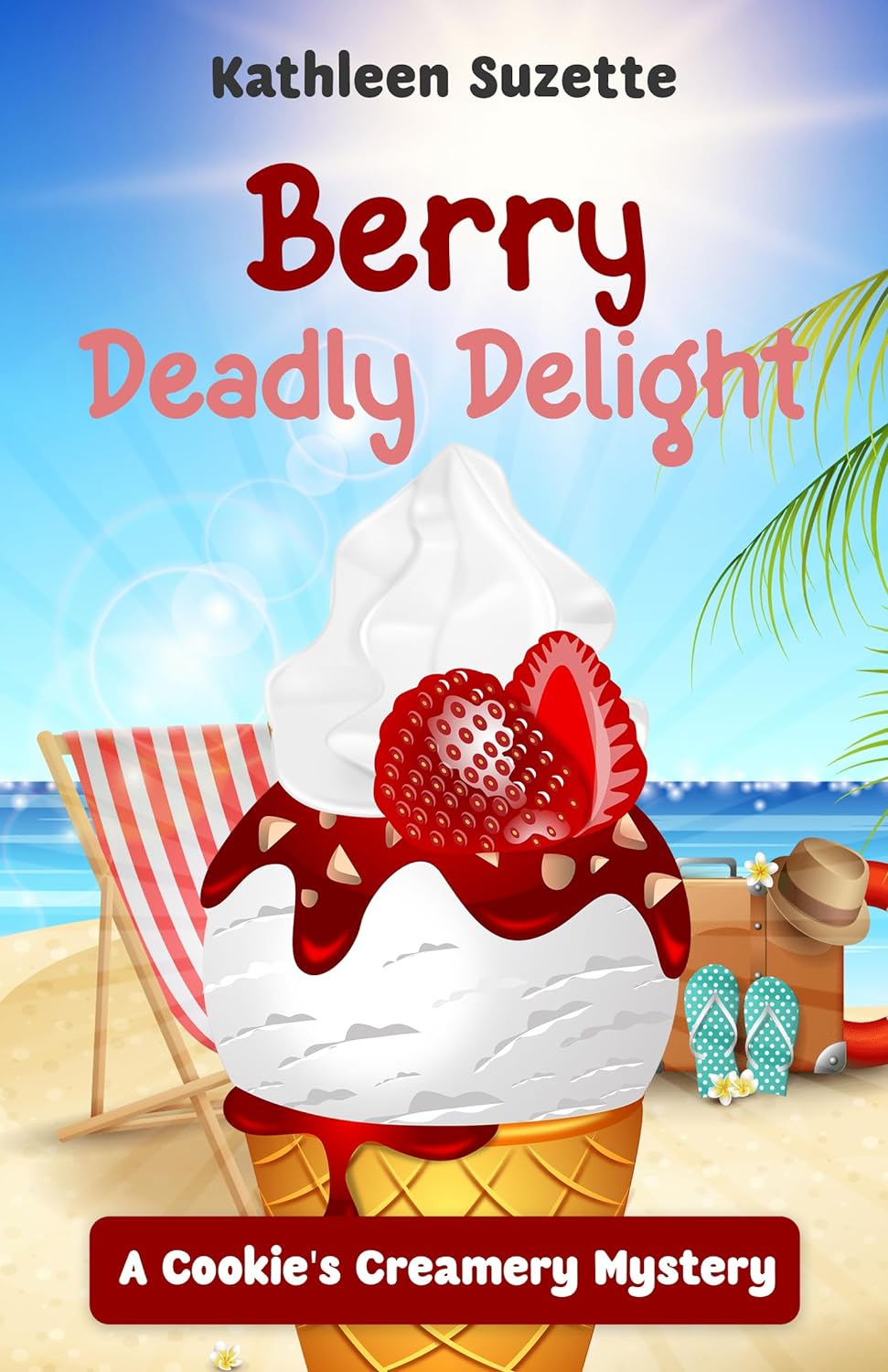 Berry Deadly Delight (A Cookie's Creamery Mystery, #8)