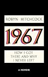 1967: How I Got T...