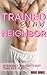 Trained by my Neighbor: Str...