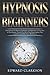 Hypnosis for Beginners by Edward Clarkson