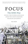Focus: The ASML Way